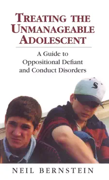treating the unmanageable adolescent book cover image
