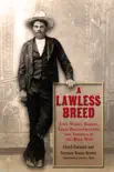 A Lawless Breed synopsis, comments