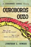 Ouroboros Ouzo synopsis, comments