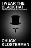 I Wear the Black Hat synopsis, comments