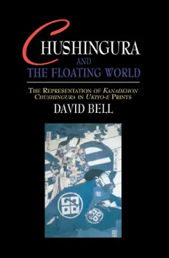 chushingura and the floating world book cover image