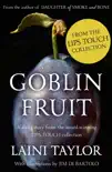 Goblin Fruit: An eBook short story from Lips Touch sinopsis y comentarios