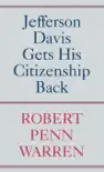 Jefferson Davis Gets His Citizenship Back synopsis, comments