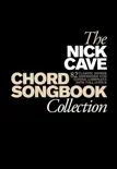 The Nick Cave Chord Songbook Collection synopsis, comments