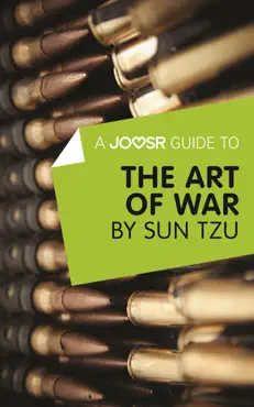a joosr guide to... the art of war by sun tzu book cover image