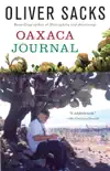 Oaxaca Journal synopsis, comments