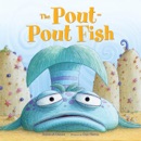 The Pout-Pout Fish book summary, reviews and download