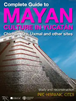 complete guide to mayan culture in yucatan book cover image