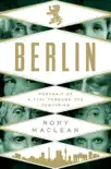 Berlin synopsis, comments