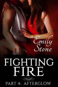 fighting fire #4: afterglow imagen de la portada del libro