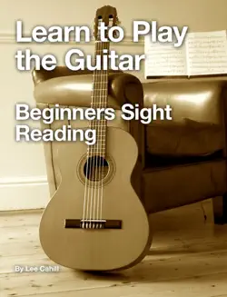 learn to play the guitar - beginners sight reading book cover image