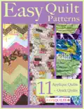 Easy Quilt Patterns: 11 Applique Quilt Patterns + Quick Quilts e-book