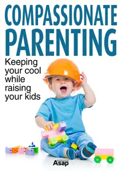compassionate parenting book cover image