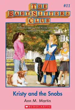 kristy and the snobs (the baby-sitters club #11) book cover image