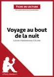 Voyage au bout de la nuit de Louis-Ferdinand Céline (Fiche de lecture) sinopsis y comentarios