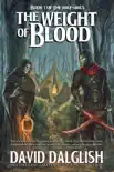The Weight of Blood, (The Half-Orcs, Book 1)