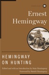 Hemingway on Hunting book summary, reviews and downlod