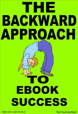 the backward approach to ebook success book cover image