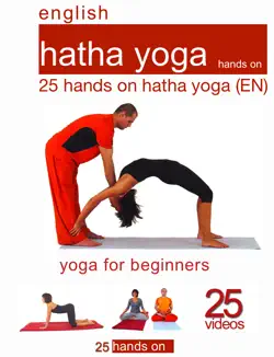 25 hands on hatha yoga imagen de la portada del libro