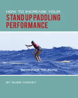 how to increase your stand up paddling performance book cover image
