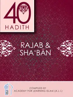 40 hadith - rajab & sha'ban book cover image
