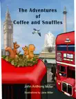 The Adventures of Coffee and Snuffles synopsis, comments