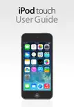 IPod touch User Guide For iOS 7.1 synopsis, comments