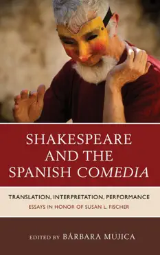 shakespeare and the spanish comedia imagen de la portada del libro
