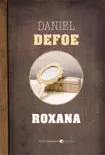Roxana synopsis, comments