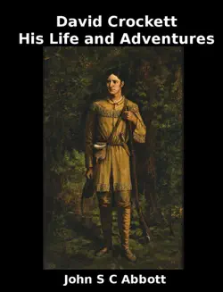 david crockett - his life and adventures imagen de la portada del libro