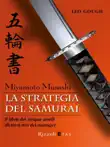 Miyamoto Musashi. La strategia del samurai sinopsis y comentarios