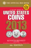 A Guide Book of United States Coins 2013 book summary, reviews and download