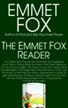 The Emmet Fox Reader synopsis, comments