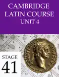 Cambridge Latin Course (4th Ed) Unit 4 Stage 41 book summary, reviews and download