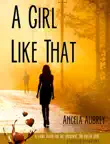 A Girl Like That synopsis, comments