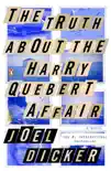 The Truth About the Harry Quebert Affair synopsis, comments