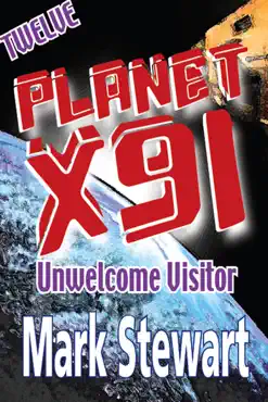 planet x91 unwelcome visitor book cover image