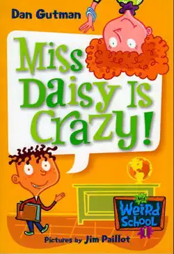 my weird school #1: miss daisy is crazy! book cover image