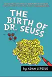 The Birth of Dr. Seuss sinopsis y comentarios