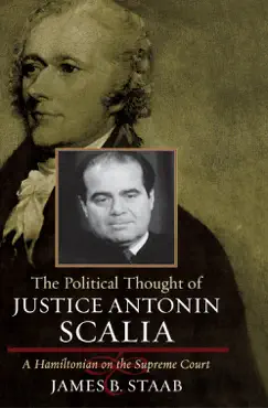 the political thought of justice antonin scalia book cover image