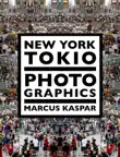 NEW YORK TOKIO PHOTO GRAPHICS synopsis, comments