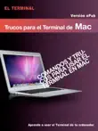 Trucos para el terminal de Mac sinopsis y comentarios