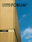 Copper Architecture Forum 35 synopsis, comments