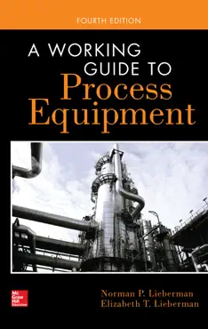 a working guide to process equipment, fourth edition book cover image