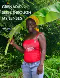 Grenada Seen Through My Lenses reviews