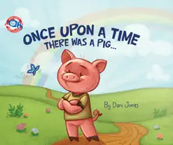 once upon a time there was a pig... book cover image