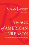 The Age of American Unreason synopsis, comments