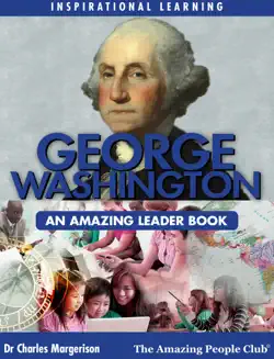 george washington - an amazing leader book book cover image