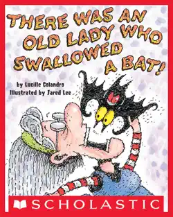 there was an old lady who swallowed a bat! book cover image