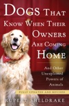 Dogs That Know When Their Owners Are Coming Home book summary, reviews and download
